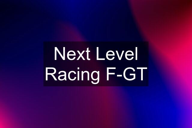 Next Level Racing F-GT