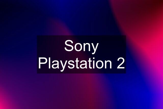 Sony Playstation 2