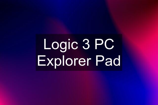 Logic 3 PC Explorer Pad