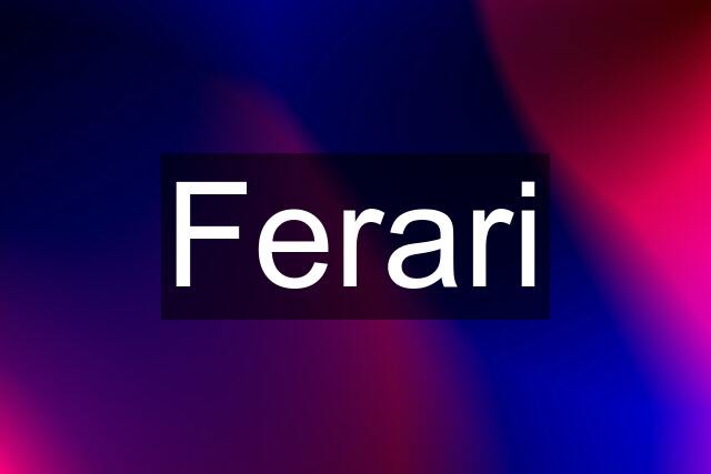 Ferari