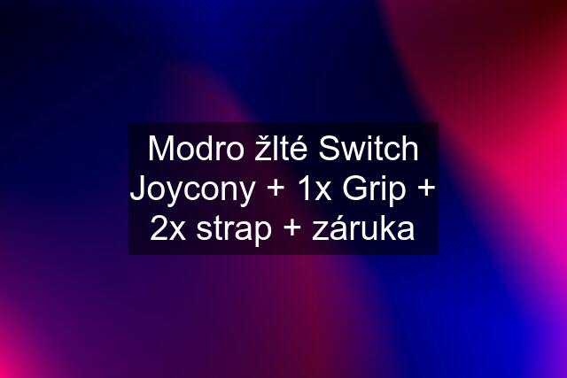 Modro žlté Switch Joycony + 1x Grip + 2x strap + záruka