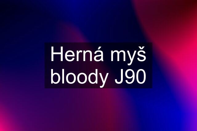 Herná myš bloody J90