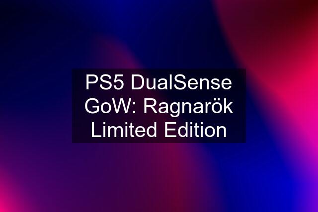PS5 DualSense GoW: Ragnarök Limited Edition
