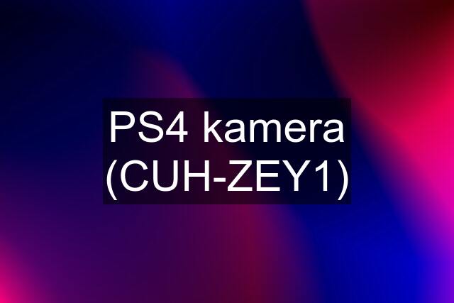 PS4 kamera (CUH-ZEY1)