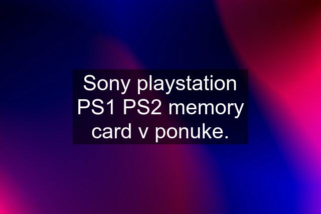 Sony playstation PS1 PS2 memory card v ponuke.