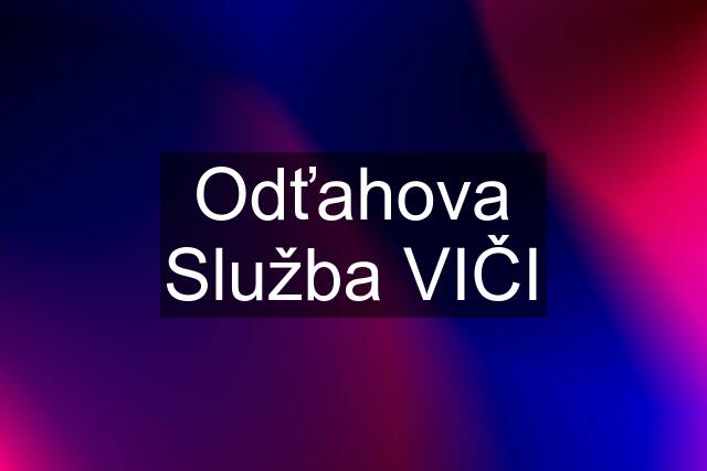 Odťahova Služba VIČI