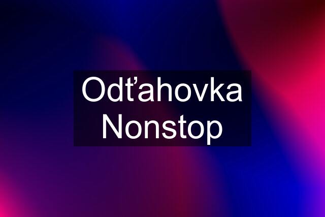 Odťahovka Nonstop