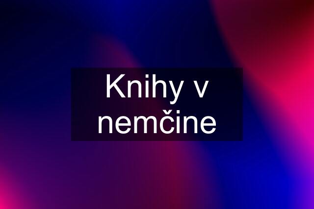 Knihy v nemčine