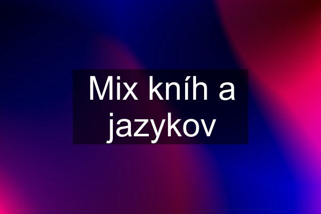 Mix kníh a jazykov