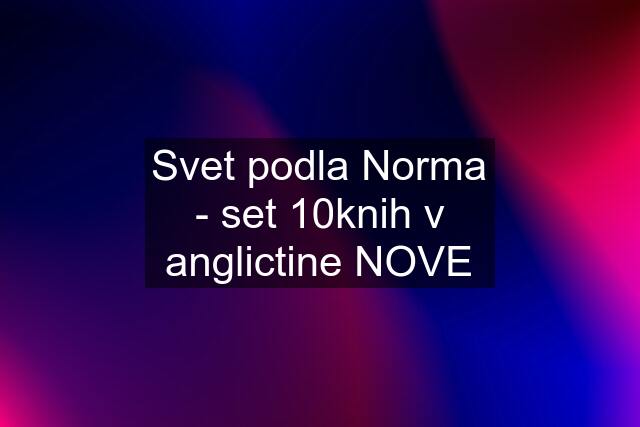 Svet podla Norma - set 10knih v anglictine NOVE