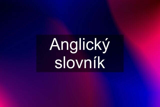 Anglický slovník