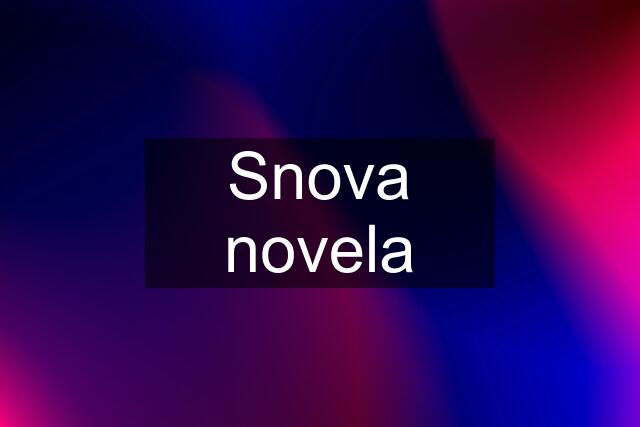 Snova novela