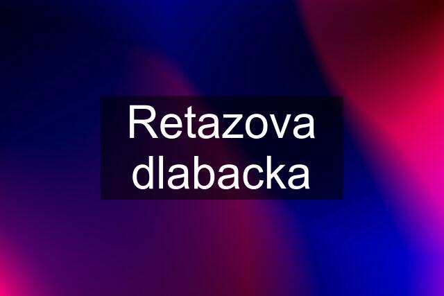 Retazova dlabacka