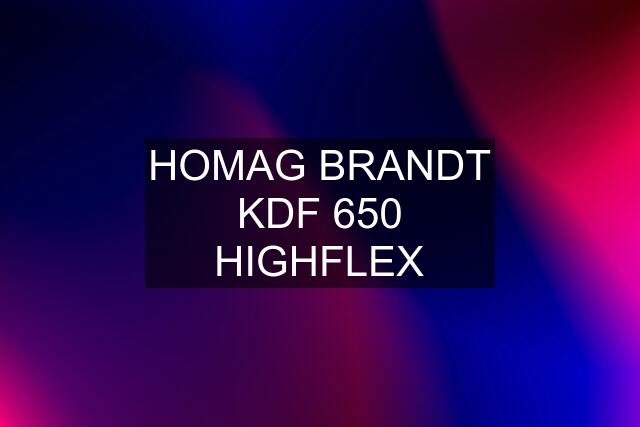 HOMAG BRANDT KDF 650 HIGHFLEX