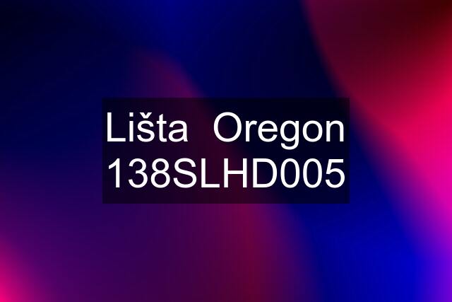 Lišta  Oregon 138SLHD005