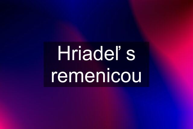 Hriadeľ s remenicou