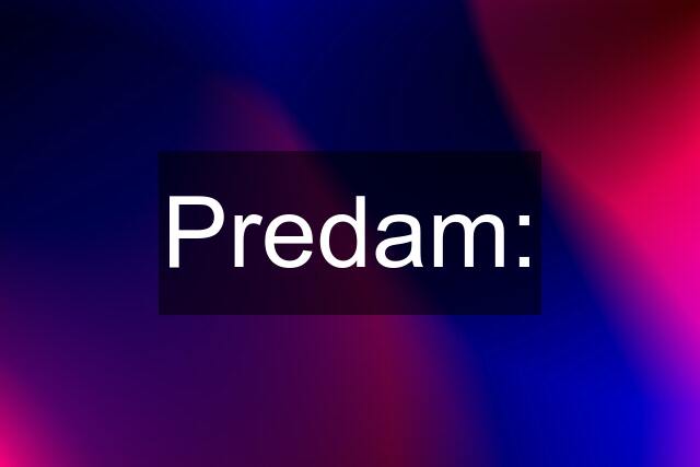 Predam: