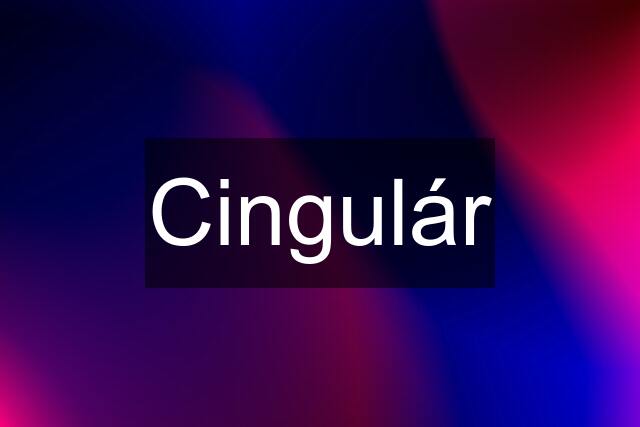 Cingulár