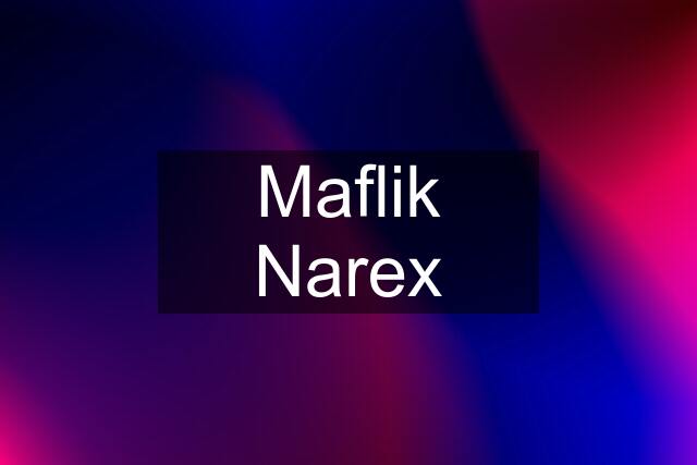 Maflik Narex