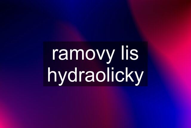 ramovy lis hydraolicky