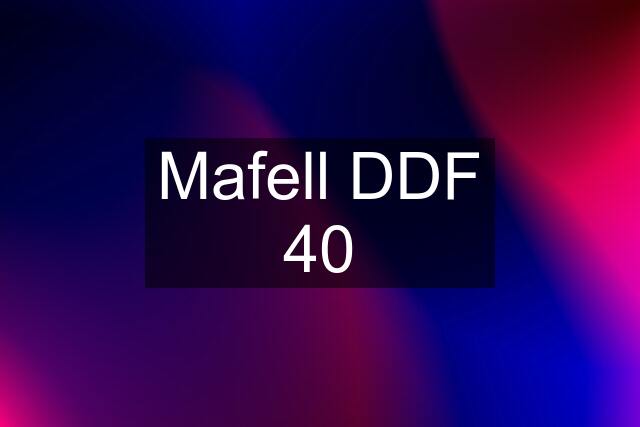 Mafell DDF 40