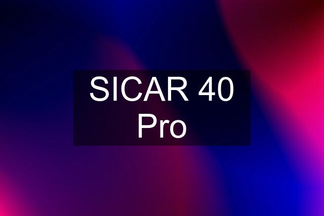 SICAR 40 Pro