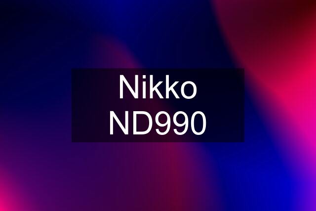 Nikko ND990