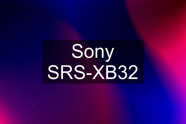 Sony SRS-XB32