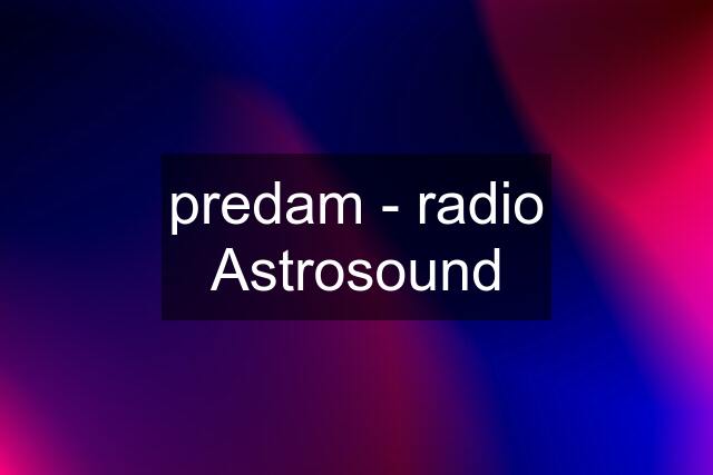 predam - radio Astrosound