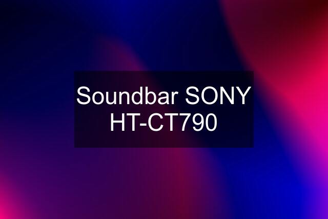 Soundbar SONY HT-CT790