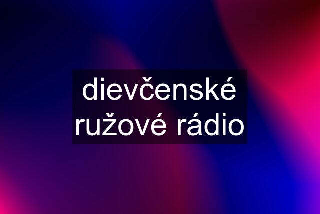 dievčenské ružové rádio