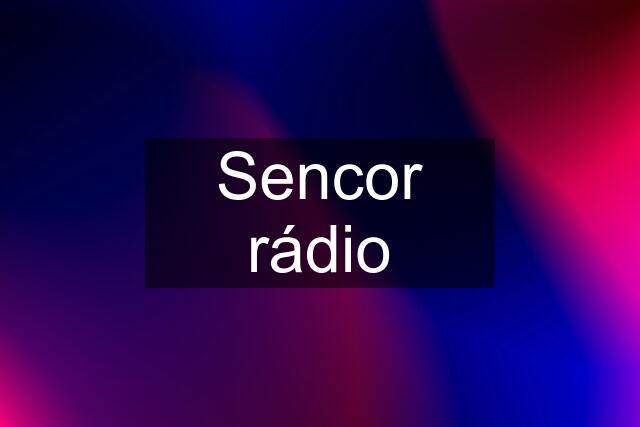 Sencor rádio