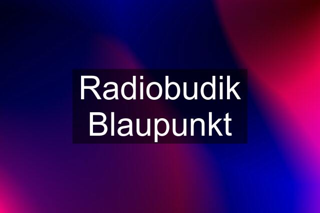 Radiobudik Blaupunkt