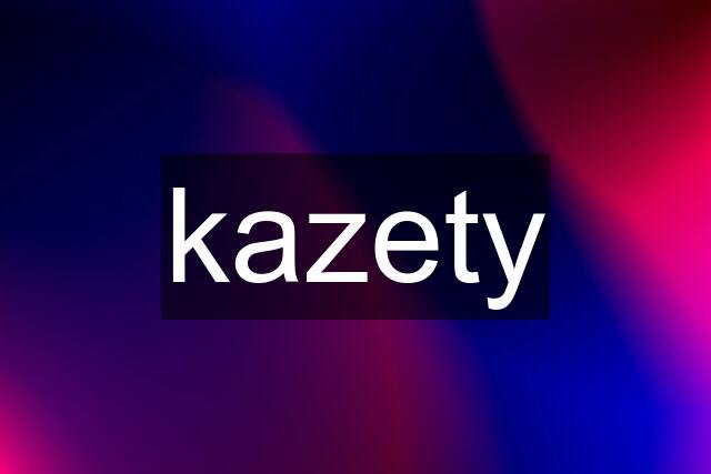 kazety