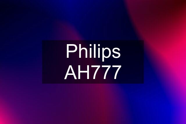 Philips AH777