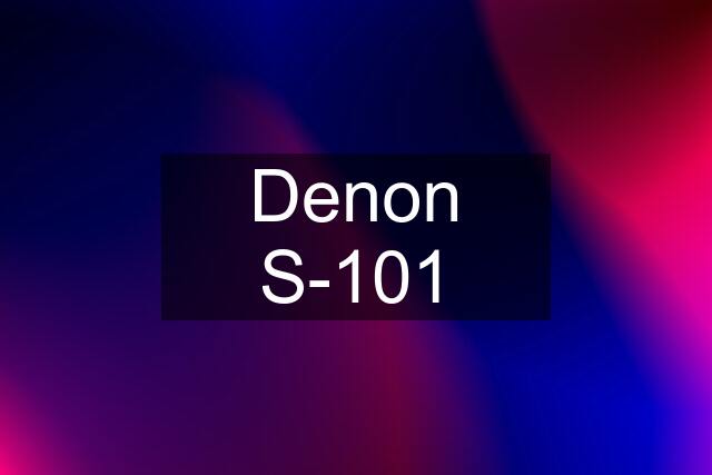 Denon S-101