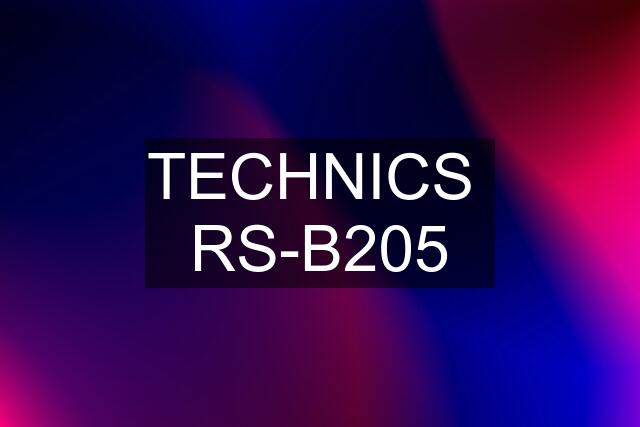 TECHNICS  RS-B205