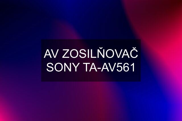 AV ZOSILŇOVAČ SONY TA-AV561