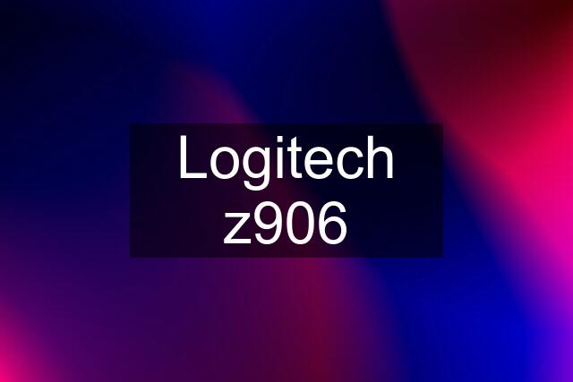 Logitech z906