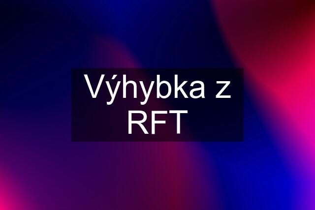 Výhybka z RFT