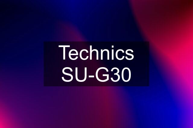 Technics SU-G30