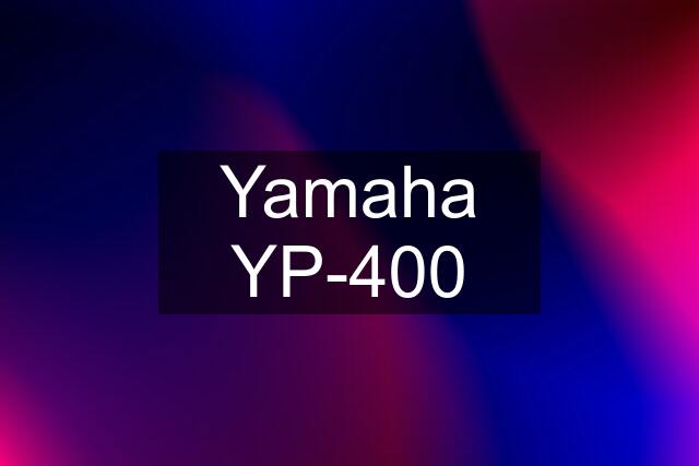 Yamaha YP-400