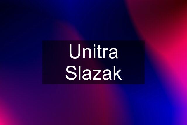 Unitra Slazak