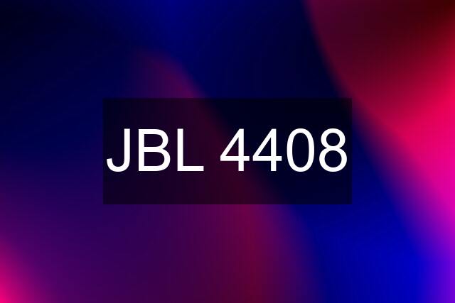 JBL 4408