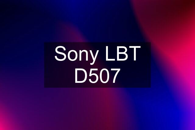 Sony LBT D507