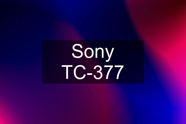 Sony TC-377