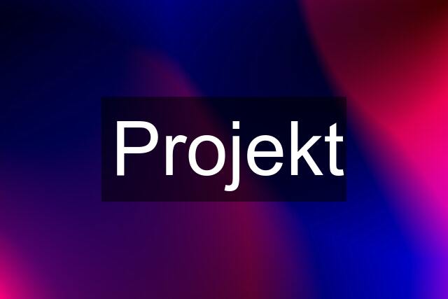 Projekt