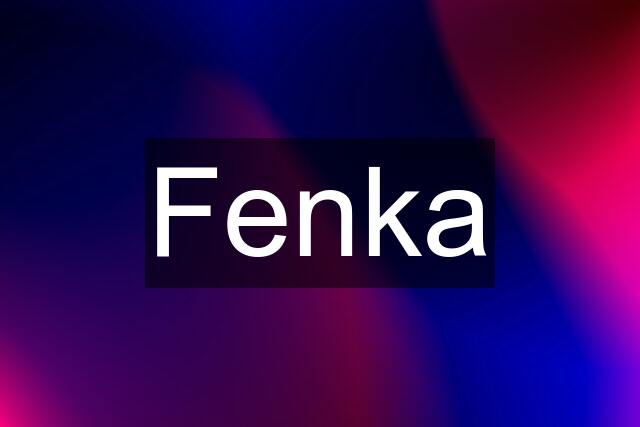 Fenka