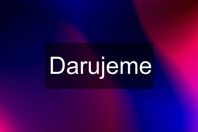 Darujeme