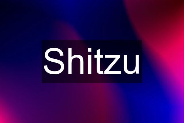 Shitzu